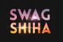 Swag Shisha 2